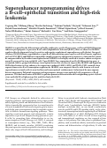 Cover page: Superenhancer reprogramming drives a B-cell–epithelial transition and high-risk leukemia