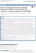 Cover page: CXCL12-induced neurotoxicity critically depends on NMDA receptor-gated and l-type Ca2+ channels upstream of p38 MAPK