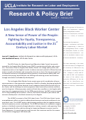 Cover page: Los Angeles Black Worker Center - A New Sense of Power of the People: Fighting for Equity, Transparency, Accountability and Justice in the 21st Century Labor Market