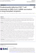 Cover page: Predominantly defective CD8+ T cell immunity to SARS-CoV-2 mRNA vaccination in lung transplant recipients