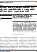 Cover page: From an antiferromagnetic insulator to a strongly correlated metal in square-lattice MCl2(pyrazine)2 coordination solids