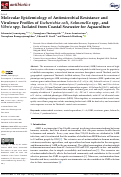 Cover page: Molecular Epidemiology of Antimicrobial Resistance and Virulence Profiles of Escherichia coli, Salmonella spp., and Vibrio spp. Isolated from Coastal Seawater for Aquaculture