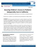 Cover page: Assuring Children’s Accessto Pediatric Subspecialty Care in California