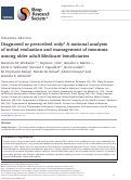 Cover page: Diagnosed or prescribed only? A national analysis of initial evaluation and management of insomnia among older adult Medicare beneficiaries.