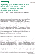 Cover page: Improving year-end transfers of care in academic ambulatory clinics: a survey of pediatric resident physician perceptions