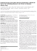 Cover page: Potential Savings Associated with Drug Substitution in Medicare Part D: The Translating Research into Action for Diabetes (TRIAD) Study