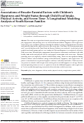 Cover page: Associations of Broader Parental Factors with Childrens Happiness and Weight Status through Child Food Intake, Physical Activity, and Screen Time: A Longitudinal Modeling Analysis of South Korean Families.