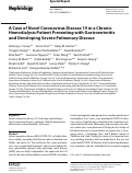 Cover page: A Case of Novel Coronavirus Disease 19 in a Chronic Hemodialysis Patient Presenting with Gastroenteritis and Developing Severe Pulmonary Disease