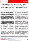 Cover page: A charge-density-wave oscillator based on anintegrated tantalum disulfide–boron nitride–graphene device operating at room temperature