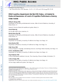 Cover page: Mild Cognitive Impairment, But Not HIV Status, is Related to Reduced Awareness of Level of Cognitive Performance Among Older Adults