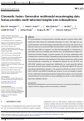 Cover page: Chromatic fusion: Generative multimodal neuroimaging data fusion provides multi-informed insights into schizophrenia.