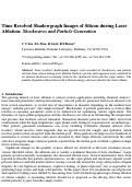 Cover page: Time Resolved Shadowgraph Images of Silicon during Laser Ablation: Shockwaves and Particle 
Generation