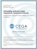 Cover page: Estimating spillovers using imprecisely measured networks