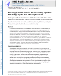 Cover page: How to Apply Variable Selection Machine Learning Algorithms With Multiply Imputed Data: A Missing Discussion