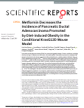 Cover page: Metformin Decreases the Incidence of Pancreatic Ductal Adenocarcinoma Promoted by Diet-induced Obesity in the Conditional KrasG12D Mouse Model