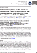 Cover page: Factors Affecting Image Quality and Lesion Evaluability in Breast Diffusion-weighted MRI: Observations from the ECOG-ACRIN Cancer Research Group Multisite Trial (A6702)