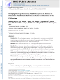 Cover page of Bridging the Gap: Reducing Health Inequities in Access to Preventive Health Care Services in Rural Communities in the Philippines.
