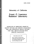 Cover page: SEPARATION OF IMMISCIBLE LIQUIDS BY GRAVITY SETTLING AND INDUCED COALESCENCE; PART ONE: HORIZONTAL GRAVITY SETTLERS; PART TOO: GRAVITY SETTLING WITH INDUCED COALESCENCE