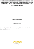 Cover page: User Requirements and Research Needs for Renewable Generation Forecasting Tools That Will Meet the Needs of the CAISO and Utilities for 2020