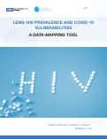 Cover page: The Lens: HIV Prevalence and COVID-19 Vulnerabilities: A Data Mapping Tool