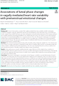 Cover page: Associations of luteal phase changes in vagally mediated heart rate variability with premenstrual emotional changes.