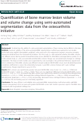 Cover page: Quantification of bone marrow lesion volume and volume change using semi-automated segmentation: data from the osteoarthritis initiative