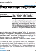 Cover page: Element- and enantiomer-selective visualization of molecular motion in real-time