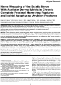 Cover page: Nerve Wrapping of the Sciatic Nerve With Acellular Dermal Matrix in Chronic Complete Proximal Hamstring Ruptures and Ischial Apophyseal Avulsion Fractures