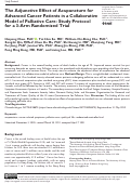 Cover page: The Adjunctive Effect of Acupuncture for Advanced Cancer Patients in a Collaborative Model of Palliative Care: Study Protocol for a 3-Arm Randomized Trial.