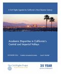 Cover page: Academic Disparities in California’s Central and Imperial Valleys