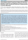 Cover page: Transcriptome-Guided Functional Analyses Reveal Novel Biological Properties and Regulatory Hierarchy of Human Embryonic Stem Cell-Derived Ventricular Cardiomyocytes Crucial for Maturation