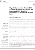 Cover page: Thyroid Dysfunction, Vitamin B12, and Folic Acid Deficiencies Are Not Associated With Cognitive Impairment in Older Adults in Lima, Peru