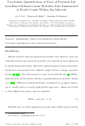 Cover page: Uncertainty quantification of years of potential life lost–based estimates from mortality data summarized as death counts within age intervals