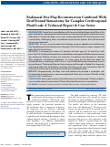 Cover page: Endonasal Free Flap Reconstruction Combined With Draf Frontal Sinusotomy for Complex Cerebrospinal Fluid Leak: A Technical Report &amp; Case Series.