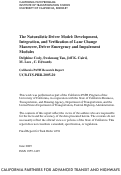 Cover page: The Naturalistic Driver Model: Development, Integration, and Verification of Lane Change Maneuver, Driver Emergency and Impairment Modules