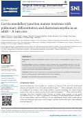 Cover page: Cervicomedullary junction mature teratoma with pulmonary differentiation and diastematomyelia in an adult – A rare case