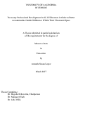 Cover page: Necessary Professional Development for K-12 Educators in Order to Better Accommodate Gender Difference Within Their Classroom Space