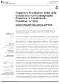 Cover page: Regulatory Architecture of the LβT2 Gonadotrope Cell Underlying the Response to Gonadotropin-Releasing Hormone