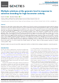 Cover page: Multiple solutions at the genomic level in response to selective breeding for high locomotor activity.