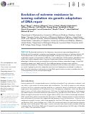 Cover page: Evolution of extreme resistance to ionizing radiation via genetic adaptation of DNA repair