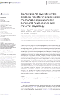 Cover page: Transcriptional diversity of the oxytocin receptor in prairie voles: mechanistic implications for behavioral neuroscience and maternal physiology.