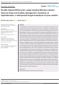 Cover page: Double‐digest RADseq loci using standard Illumina indexes improve deep and shallow phylogenetic resolution of Lophodermium, a widespread fungal endophyte of pine needles