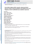 Cover page: Associations between APOL1 genetic variants and blood pressure in African American mothers and children from a U.S. pregnancy cohort: Modification by air pollution exposures