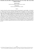 Cover page: A Model to Describe How Cognitive Processes Vary Over Time: The Across Trial Diffusion Model