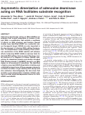 Cover page: Asymmetric dimerization of adenosine deaminase acting on RNA facilitates substrate recognition