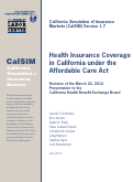 Cover page: CHART PACK: Health Insurance Coverage in California under the Affordable Care Act: Revision of the March 22, 2012 Presentation to the California Health Benefit Exchange Board