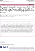 Cover page: Senataxin helicase, the causal gene defect in ALS4, is a significant modifier of C9orf72 ALS G4C2 and arginine-containing dipeptide repeat toxicity.