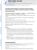 Cover page: Laboratory‐based measures of executive function and daily living skills in young children with Down syndrome: informing future interventions