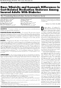 Cover page: Race/Ethnicity and Economic Differences in Cost-Related Medication Underuse Among Insured Adults With Diabetes The Translating Research Into Action for Diabetes Study