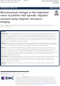 Cover page: Microstructural changes in the trigeminal nerve of patients with episodic migraine assessed using magnetic resonance imaging